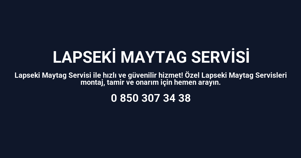Lapseki Maytag Servisi
